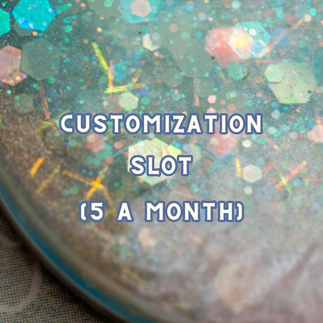 Customization slot